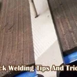 Stick Welding Tips And Tricks-Weld the right way