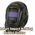 Hobart Impact Welding Helmet Review