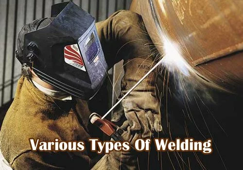 Various Types Of Welding