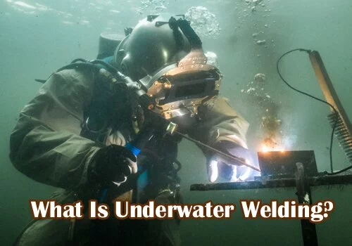 What Is Underwater Welding